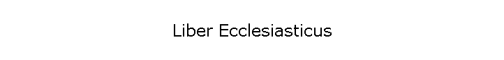 Liber Ecclesiasticus