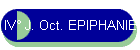 IV J. Oct. EPIPHANIE