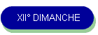 XII DIMANCHE