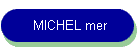 MICHEL mer