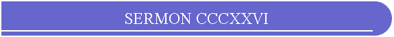 SERMON CCCXXVI
