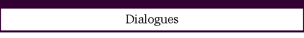 Dialogues