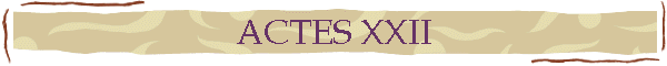 ACTES XXII