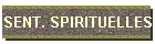 SENT. SPIRITUELLES