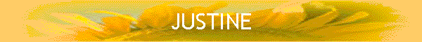 JUSTINE