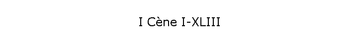 I Cne I-XLIII
