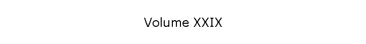 Volume XXIX