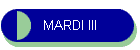 MARDI III