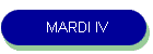 MARDI IV