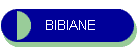 BIBIANE