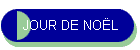 JOUR DE NOL