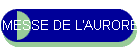 MESSE DE L'AURORE