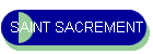 SAINT SACREMENT