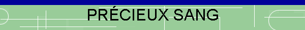PRÉCIEUX SANG