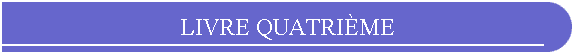 LIVRE QUATRI�ME