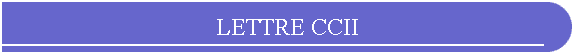 LETTRE CCII