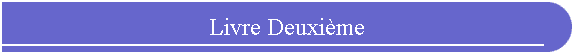 Livre Deuxime