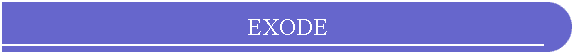 EXODE