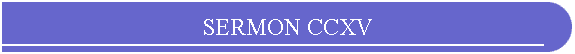 SERMON CCXV