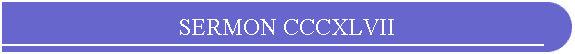 SERMON CCCXLVII