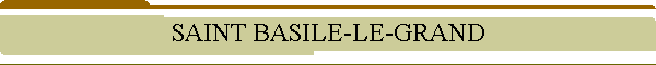 SAINT BASILE-LE-GRAND