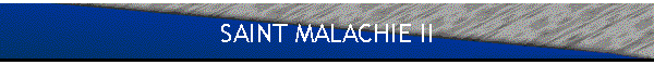 SAINT MALACHIE II