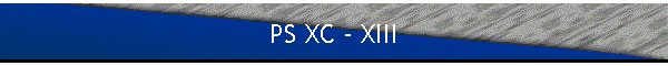 PS XC - XIII