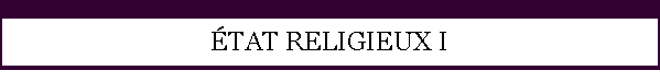 TAT RELIGIEUX I