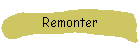 Remonter