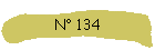 N° 134