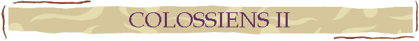 COLOSSIENS II