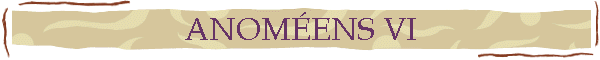 ANOM�ENS VI