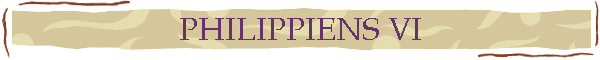 PHILIPPIENS VI