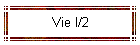 Vie I/2