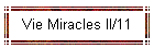 Vie Miracles II/11