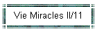 Vie Miracles II/11