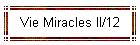 Vie Miracles II/12