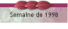 Semaine de 1998